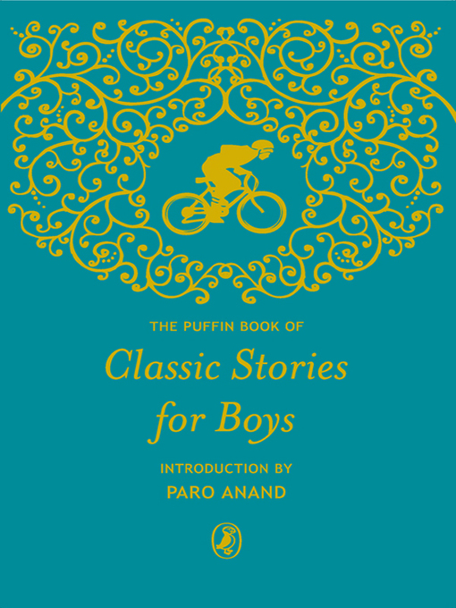 Title details for Puffin Book of Classic Stories for Boys by Paro Anand - Available